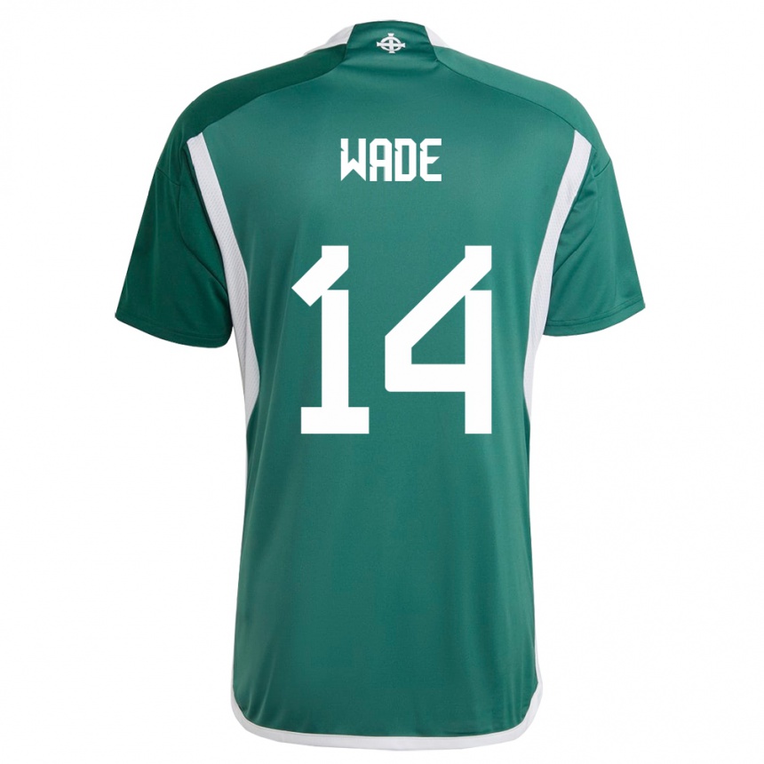 Niño Fútbol Camiseta Irlanda Del Norte Lauren Wade #14 Verde 1ª Equipación 24-26