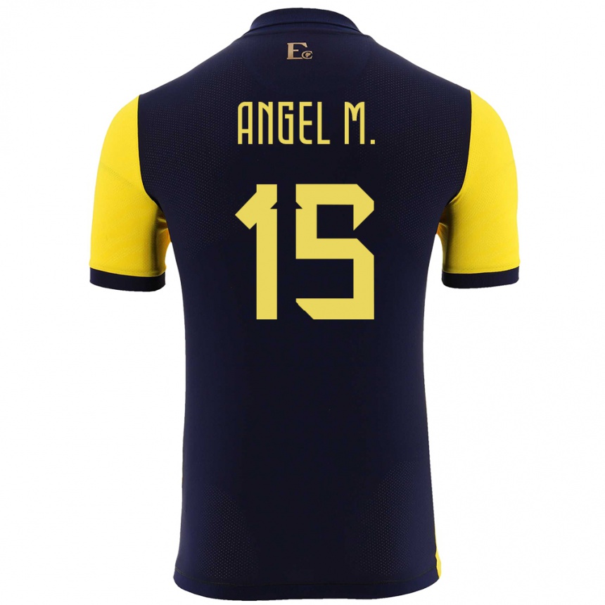 Niño Fútbol Camiseta Ecuador Angel Mena #15 Amarillo 1ª Equipación 24-26