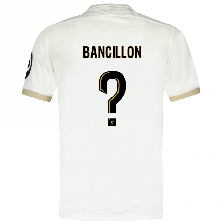 Niño Fútbol Camiseta Mattéo Bancillon #0 Blanco Dorado 2ª Equipación 2024/25